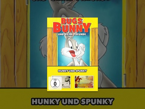 Bugs Bunny und Seine Freunde – Hunky und Spunky