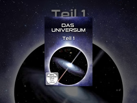 Das Universum – Teil 1