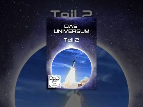 Das Universum – Teil 2