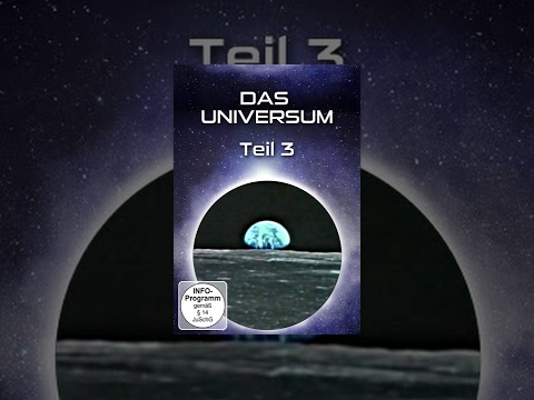 Das Universum – Teil 3