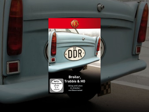 Die DDR – Broiler, Trabbis & HO