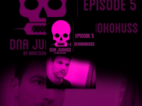 DNA Junkies – Schokokuss (S1, E5)