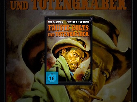 Fäuste, Colts und Totengräber