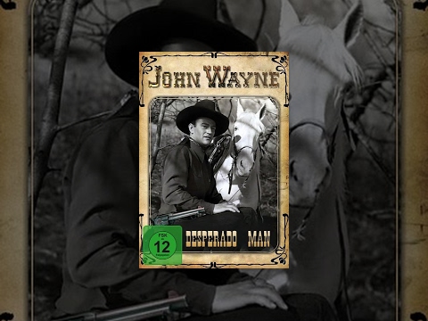 John Wayne – Desperado Man