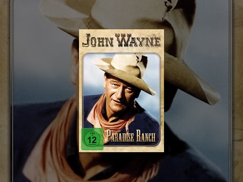 John Wayne – Paradise Ranch