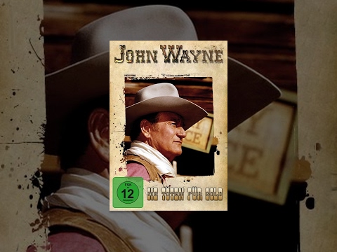 John Wayne – Sie töten für Gold