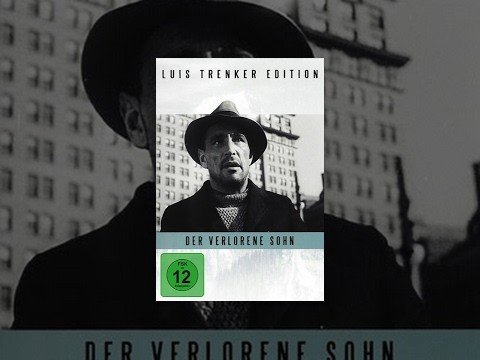Luis Trenker – Der verlorene Sohn