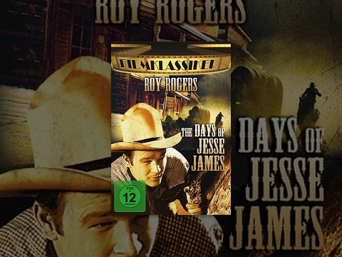 Roy Rogers – The Days of Jesse James