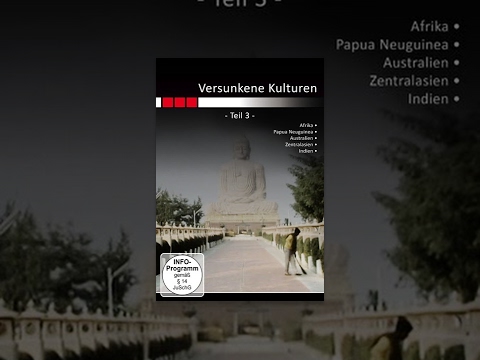 Versunkene Kulturen – Teil 3