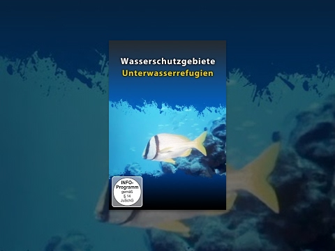 Wasserschutzgebiete – Unterwasserrefugien