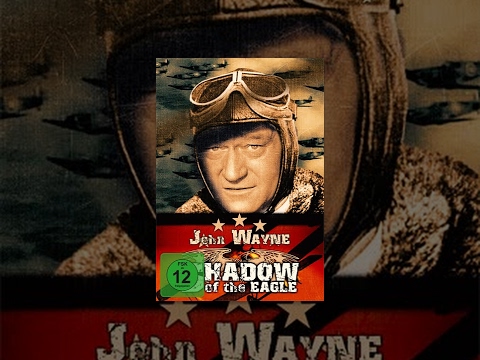 John Wayne – Shadow of the Eagle