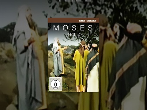 Moses (Teil 2)